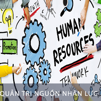 Quản trị nguồn nh&acirc;n lực