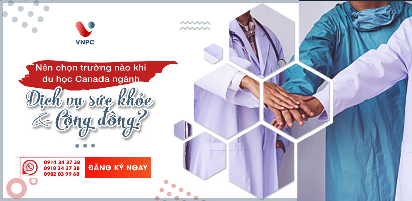 Du học Canada ngành dịch vụ chăm sóc sức khỏe